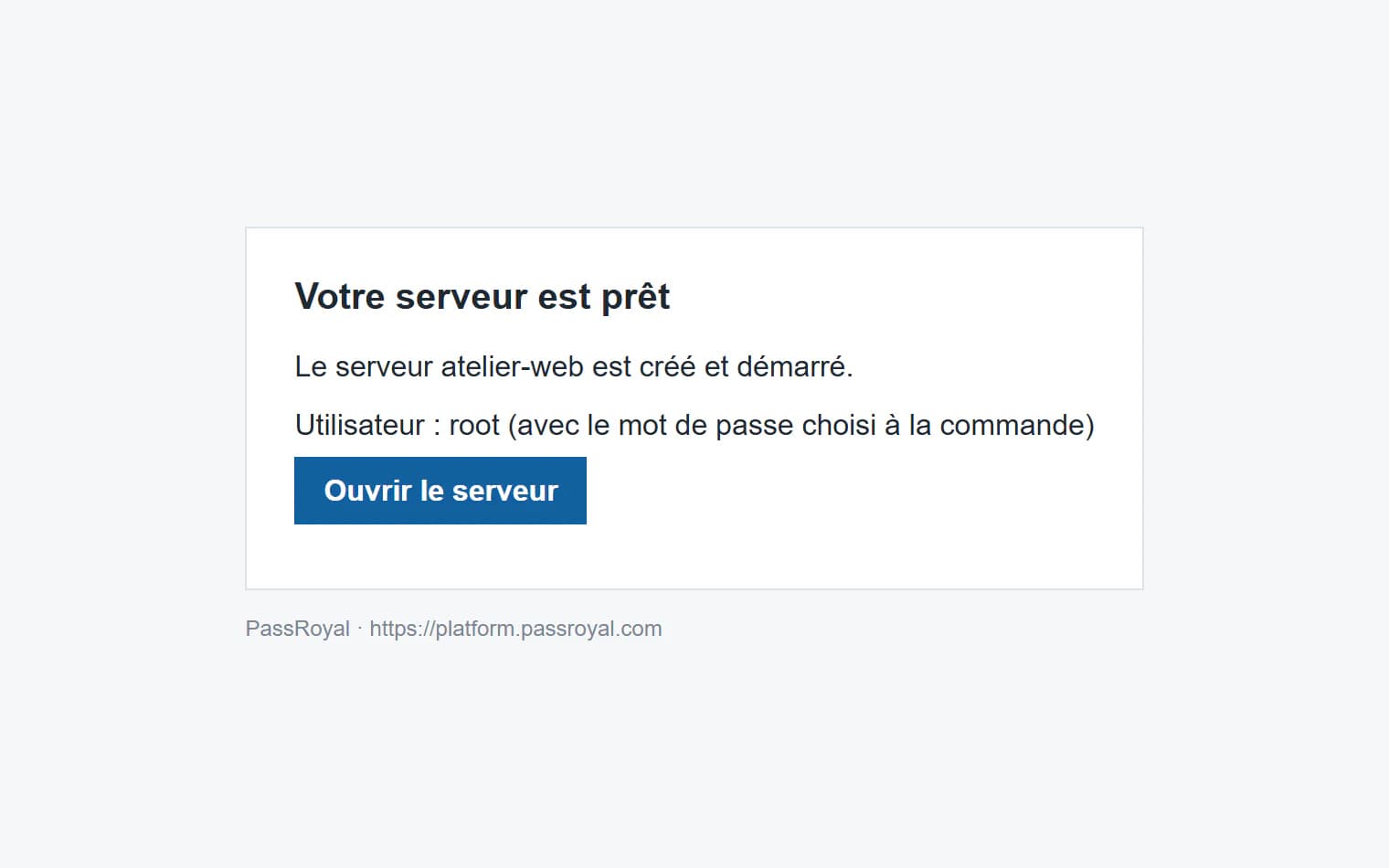 L’email « Votre serveur est prêt » : l’adresse du serveur et l’identifiant de connexion.
